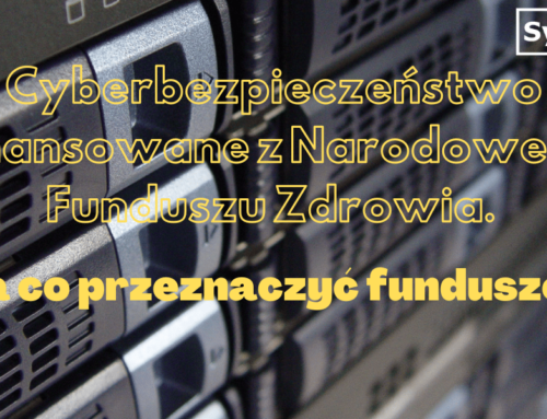 Cyberbezpieczeństwo finansowane z Narodowego Funduszu Zdrowia(NFZ). Na co przeznaczyć fundusze?