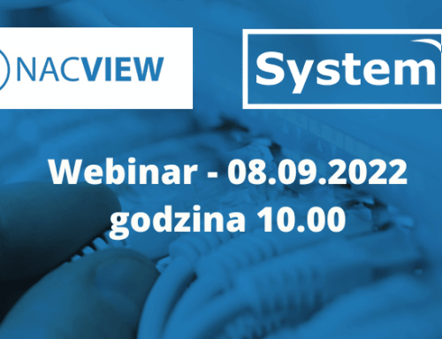  Jak chronić swoją infrastrukturę przed niepożądanym dostępem i wykluczyć z sieci potencjalnie niebezpieczne urządzenia na przykładzie systemu NACVIEW?